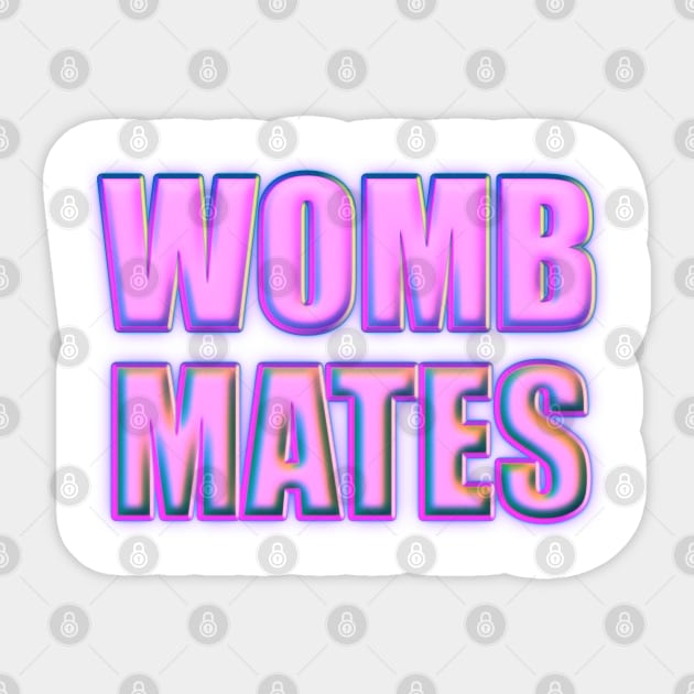 Womb Mates 4 Sticker by LahayCreative2017